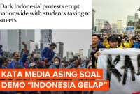 Aksi protes yang digelar oleh mahasiswa di Indonesia dengan tagar #IndonesiaGelap telah menarik perhatian media internasional.